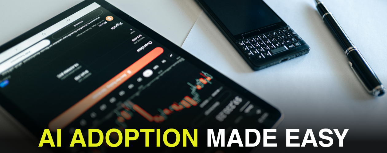 AI Adoption Made Easy: Clarity Over Confusion